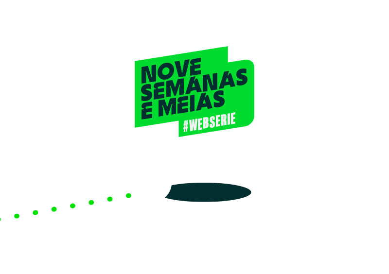 nove semanas e meia